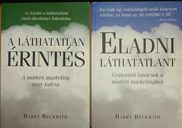 Harry Beckwith: A láthatatlan érintés + Eladni a láthatatlant (2 kötet) antikvár