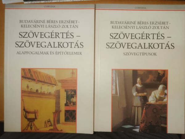 Budaváriné Béres Erzsébet, Kelecsényi László Zoltán: Szövegértés - Szövegalkotás I.-II.: Alapfogalmak és építőelemek + Szövegtípusok (2 kötet) könyv