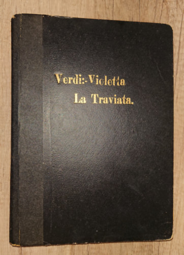 Giuseppe Verdi: Violetta/Traviata antikvár