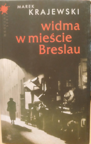Marek Krajewski: Widma w mieście Breslau (Fantomok Breslauban) antikvár