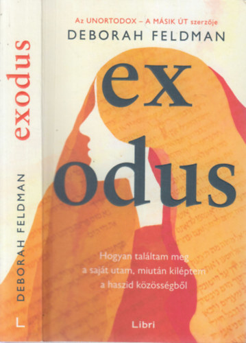 Deborah Feldman: Exodus antikvár