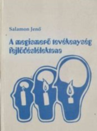 Salamon Jenő: A megismerő tevékenység fejlődéstana antikvár