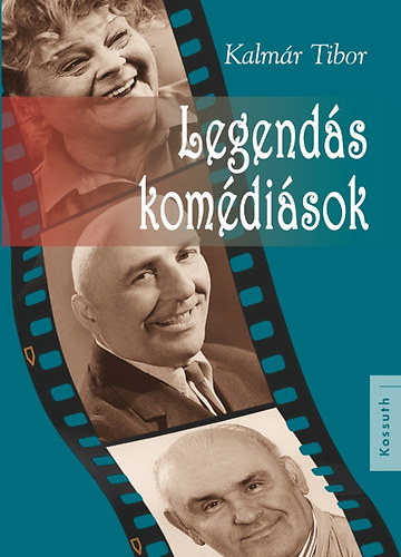 Kalmár Tibor: Legendás komédiások antikvár