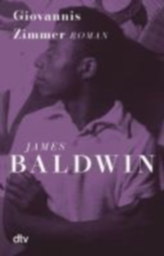 Baldwin, James: Giovannis Zimmer idegen