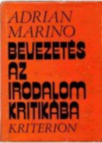 Adrian Marino: Bevezetés az irodalomkritikába antikvár