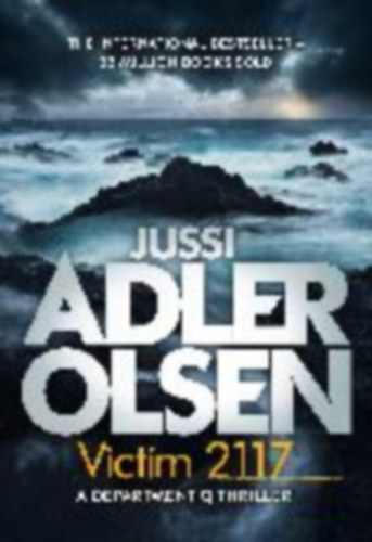 Adler-Olsen, Jussi: Adler-Olsen, J: Victim 2117 idegen