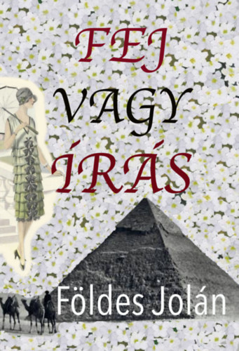 Földes Jolán: Fej vagy írás könyv