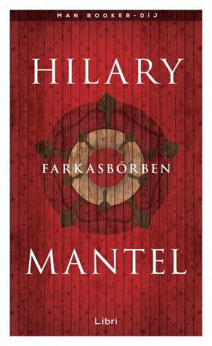 Hilary Mantel: Farkasbőrben e-Könyv