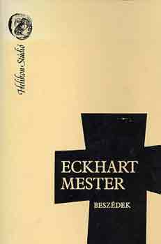 Eckhart Mester: Beszédek (Eckhart Mester) könyv