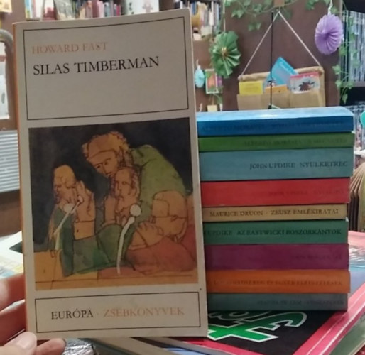 Stanislaw Lem, Iszaak Babel, John Berger, John Updike, Druon, A. Moravia, Howard Fast: 10 db-os KÖNYVMENTŐ AJÁNLAT, világirodalom: Silas Timberman+ Római történetek+ A megvetés+ Nyúlketrec+ Nyúlcipő+ Zeusz emlékiratai+ Az eastwicki boszorkányok+ G.+ Lovashadsereg és egyéb elbeszélések+ antikvár