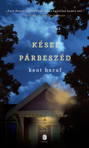 Kent Haruf: Kései párbeszéd antikvár