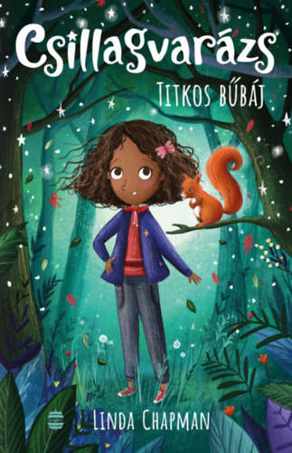 Chapman, Linda: Csillagvarázs 3. - Titkos bűbáj könyv