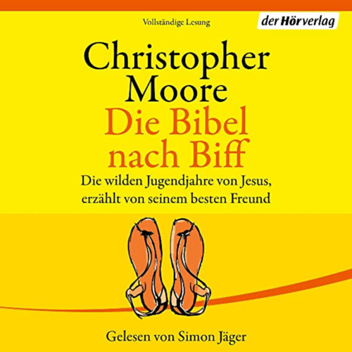 Christopher Moore: Die Bibel nach Biff idegen