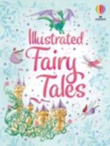Usborne Illustrated Fairy Tales idegen