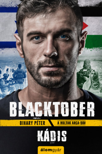 Blacktober - Kádis – Bihary Péter