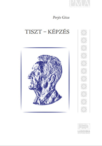 Perjés Géza: Tiszt - Képzés könyv