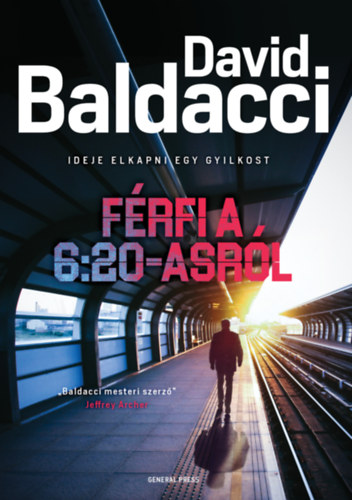 David Baldacci: Férfi a 6:20-asról e-Könyv