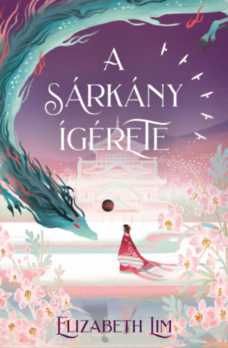 Elizabeth Lim: A sárkány ígérete e-Könyv