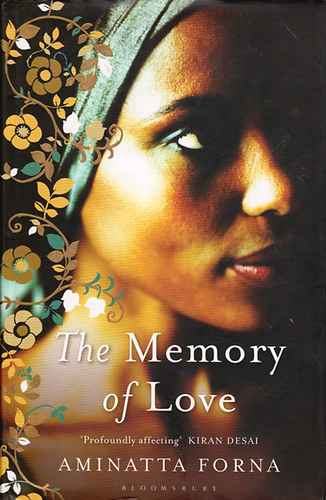 Aminatta Forna: The Memory of Love antikvár