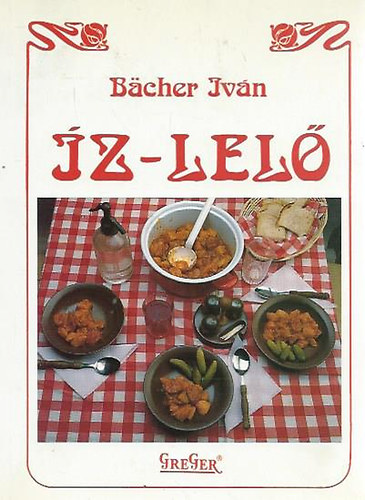 Bächer Iván: Íz-lelő antikvár