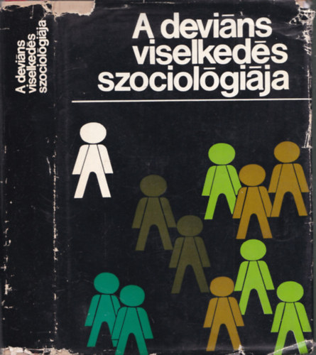 Andorka Rudolf - Buda Béla - Cseh-Szombathy László: A deviáns viselkedés szociológiája antikvár