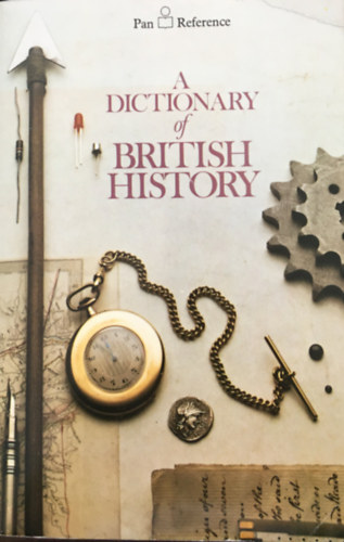 J.P. Kenyon: A dictionary of British history antikvár