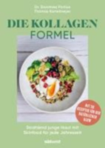 Portius, Dorothea - Kartelmeyer, Thomas: Die Kollagen-Formel idegen