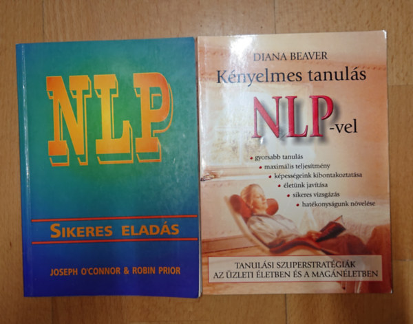 2 NLP-vel kapcsolatos könyv: NLP - sikeres eladás, Kányelmes tanulás NLP-vel antikvár