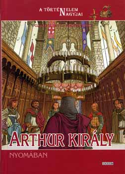 Philippe Munch, Claudine Glot: Arthur király nyomában antikvár