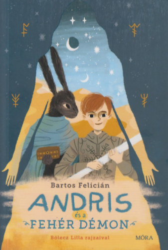 Bartos Felicián: Andris és a fehér démon könyv