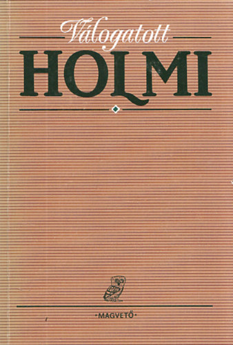 Domokos-Fodor-Radnóti (szerk): Válogatott Holmi antológia antikvár