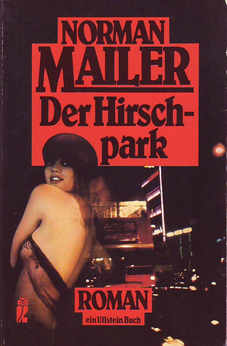 Norman Mailer: Der Hirschpark idegen