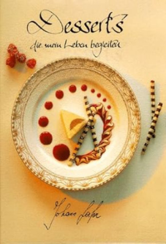 Johann Lafer: Desserts, die mein Leben begleiten antikvár
