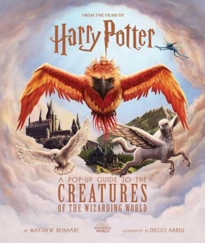 Harry Potter: A Pop-Up Guide to the Creatures of the Wizarding World idegen