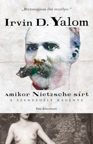 Irvin D. Yalom: Amikor Nietzsche sírt e-Könyv
