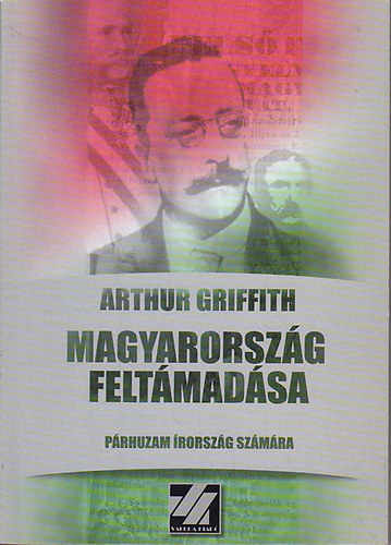 Arthur Griffith: Magyarország feltámadása könyv