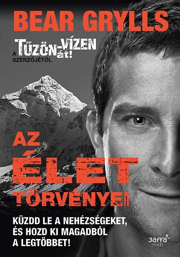 Bear Grylls: Az élet törvényei antikvár