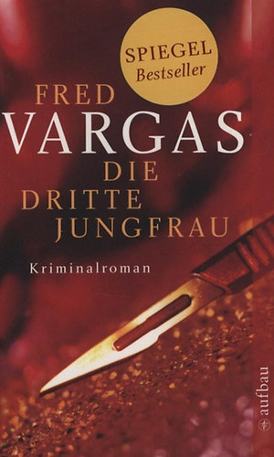 Fred Vargas: Die dritte Jungfrau könyv