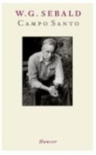 Sebald, W. G.: Campo Santo idegen
