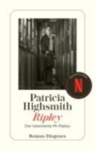 Highsmith, Patricia: Ripley idegen