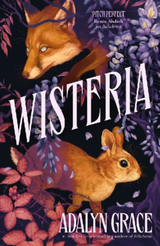 Grace, Adalyn: Wisteria idegen