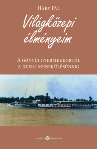 Háry Pál: Világközepi élményeim könyv