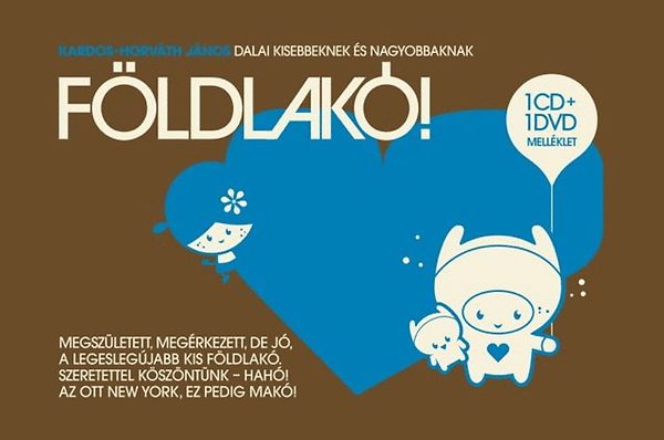 Kardos-Horváth János: Földlakó! - CD+DVD CD + DVD