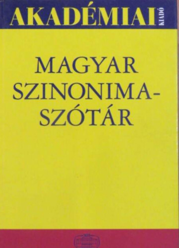 Bajor Péter, O. Nagy Gábor: Magyar szinonimaszótár + A magyar helyesírás szabályai antikvár