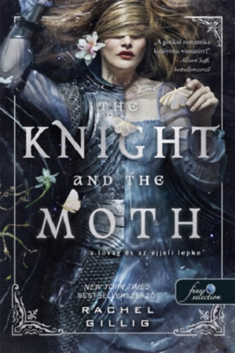 Rachel Gillig: The Knight and the Moth - A lovag és az éjjeli lepke könyv