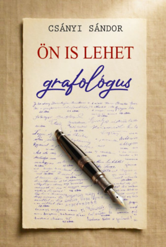 Csányi Sándor: Ön is lehet grafológus könyv