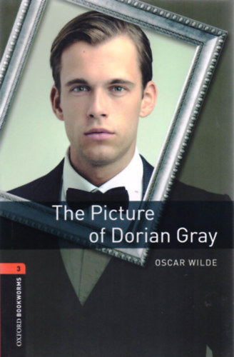 Oscar Wilde: The Picture of Dorian Gray - Oxford Bookworms 3. antikvár