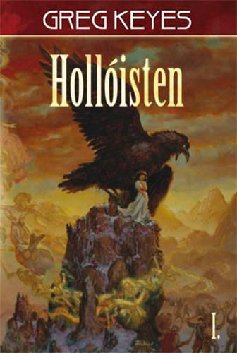 Greg Keyes: Hollóisten 1. antikvár