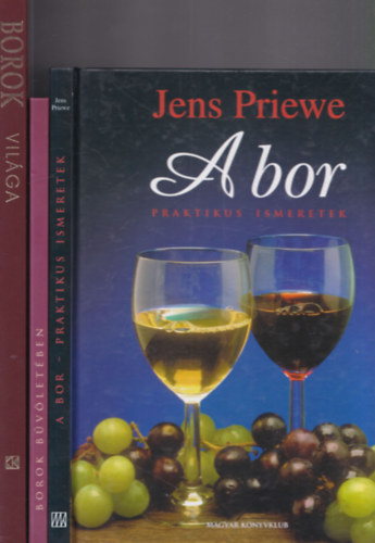 Jens Priewe, Andrássy Krisztina - Kemenszky Ágnes (szerk.), Kriesi, Rolf-Osterwalder,Peter: 3 db borászati könyv: A bor + Borok bűvöletében + Borok világa antikvár