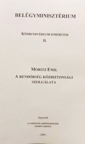 Móritz Emil: Közrendvédelmi ismeretek II. antikvár